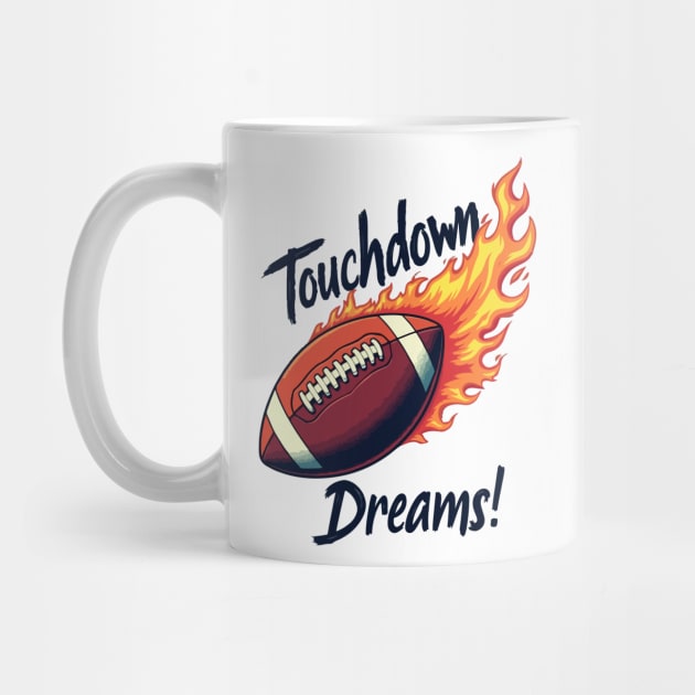 Touchdown Dreams! by Urbanprint